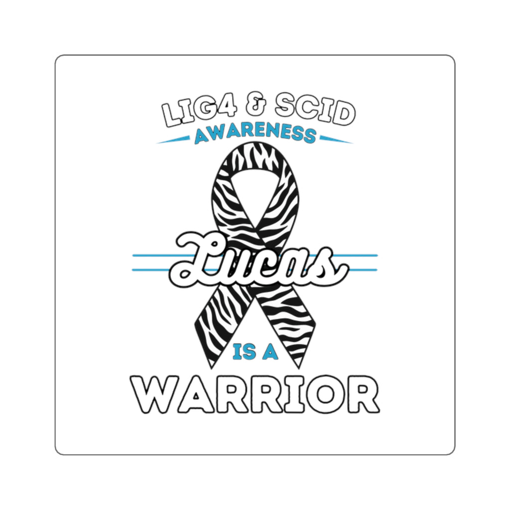 Lucas Is A Warrior - LIG4 & SCID Awareness Square Sticker